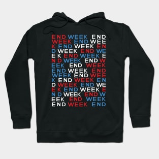 EK END WEEK E Hoodie